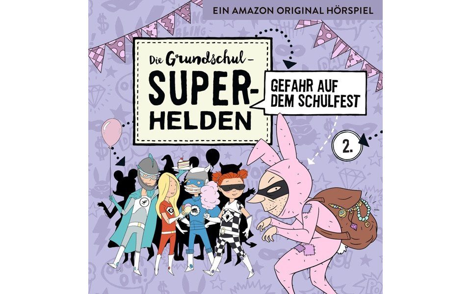 Hörspiel-CD Die Grundschul-Superhelden - Gefahr auf dem Schulfest, 1 Audio-CD