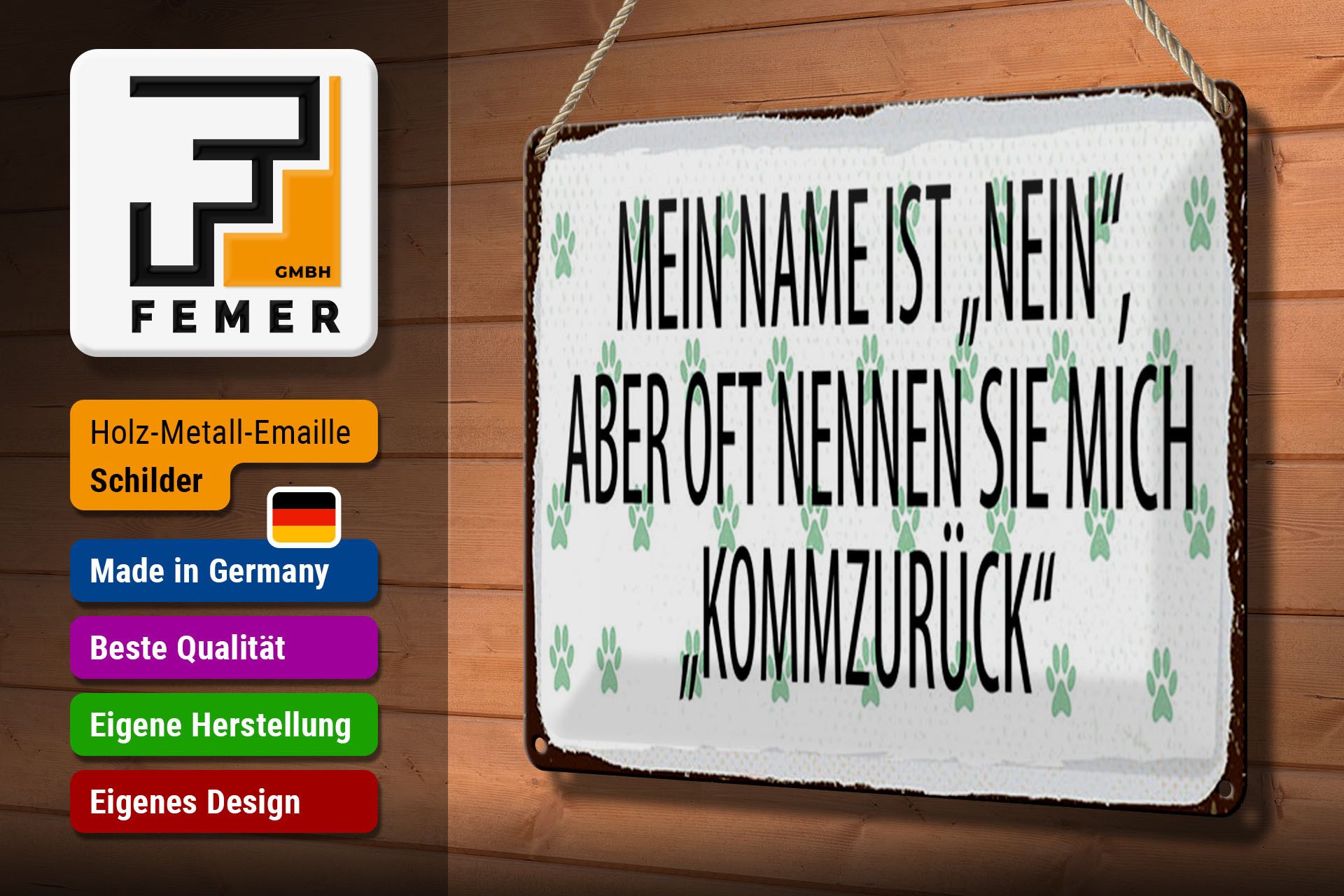 Femer GmbH Metallschild 12x18 cm Mein Name ist Nein aber oft nennt, (1 St), gewölbte Oberfläche, abgerundete Ecken, umgeschlagene Kanten