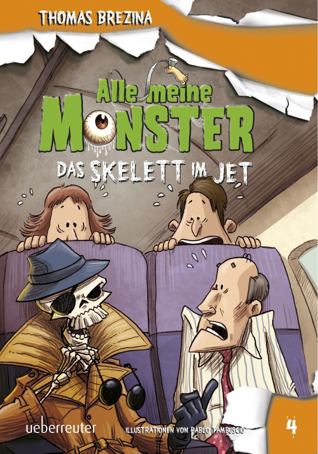 Alle meine Monster 04. Das Skelett im Jet / Thomas Brezina
