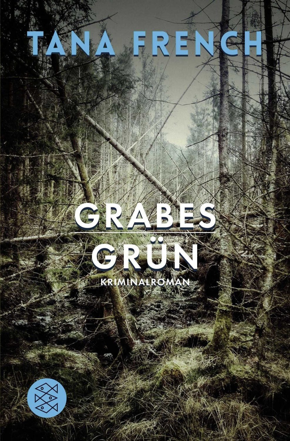 Grabesgrün / Tana French