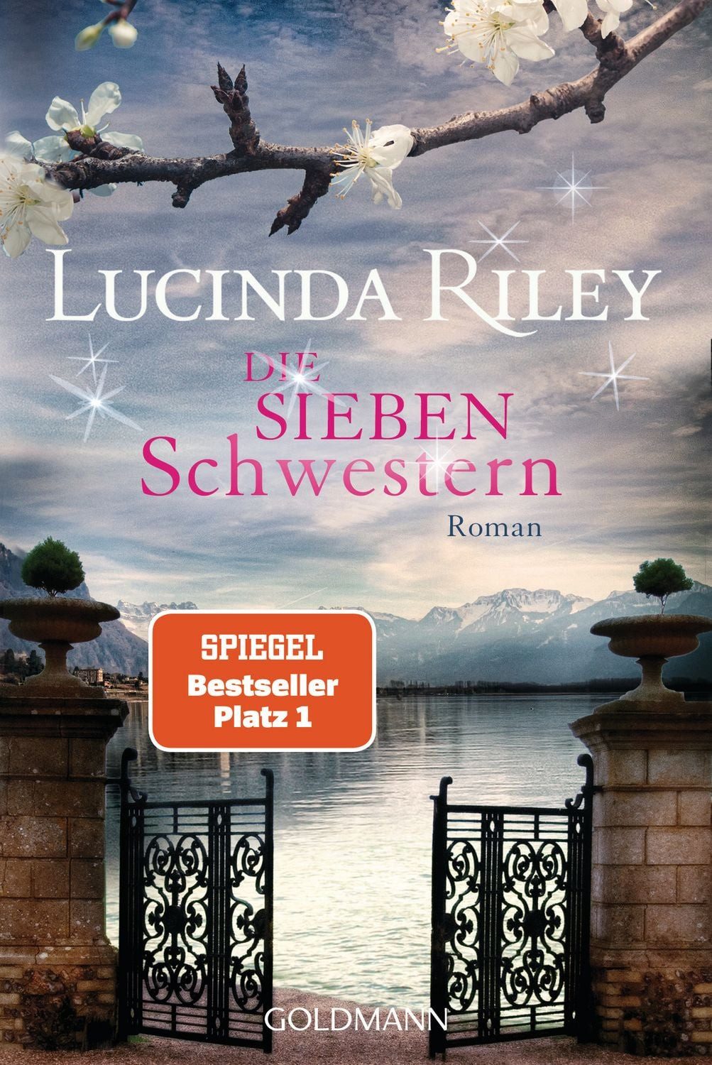 Die sieben Schwestern Band 1 / Lucinda Riley