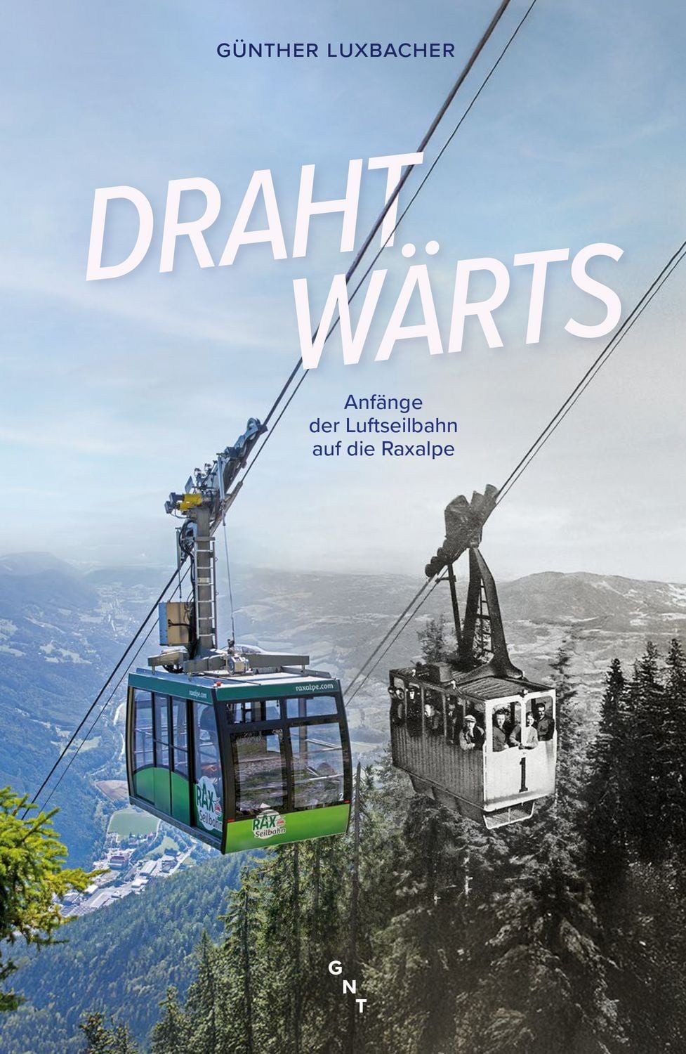 Drahtwärts / Günther Luxbacher