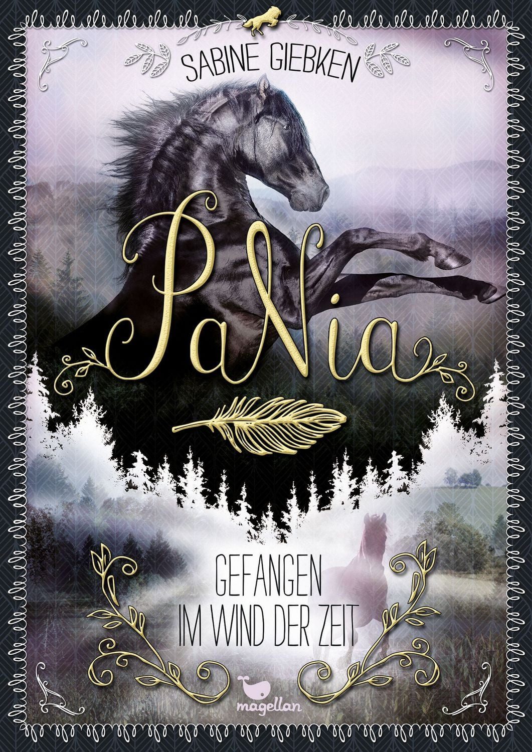 PaNia - Gefangen im Wind der Zeit / Sabine Giebken