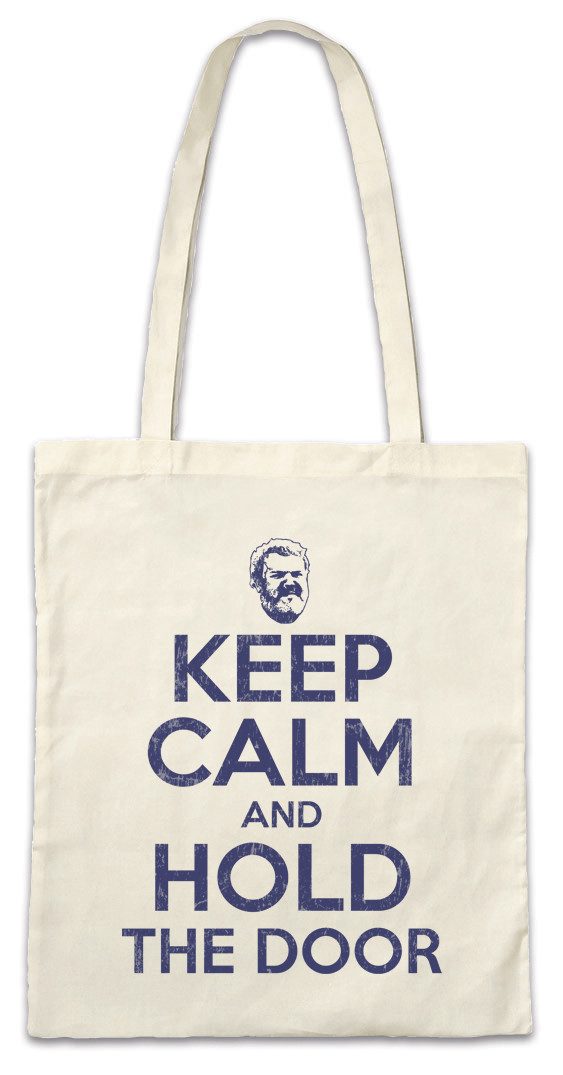 Urban Backwoods Beuteltasche Keep Calm And Hold The Door Stofftasche Game Swords Of Tyrion Haus (1-tlg), Thrones Wolf Stark Häuser