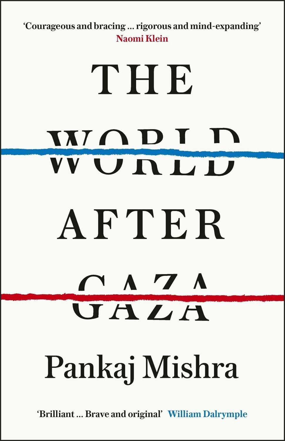 The World After Gaza / Pankaj Mishra