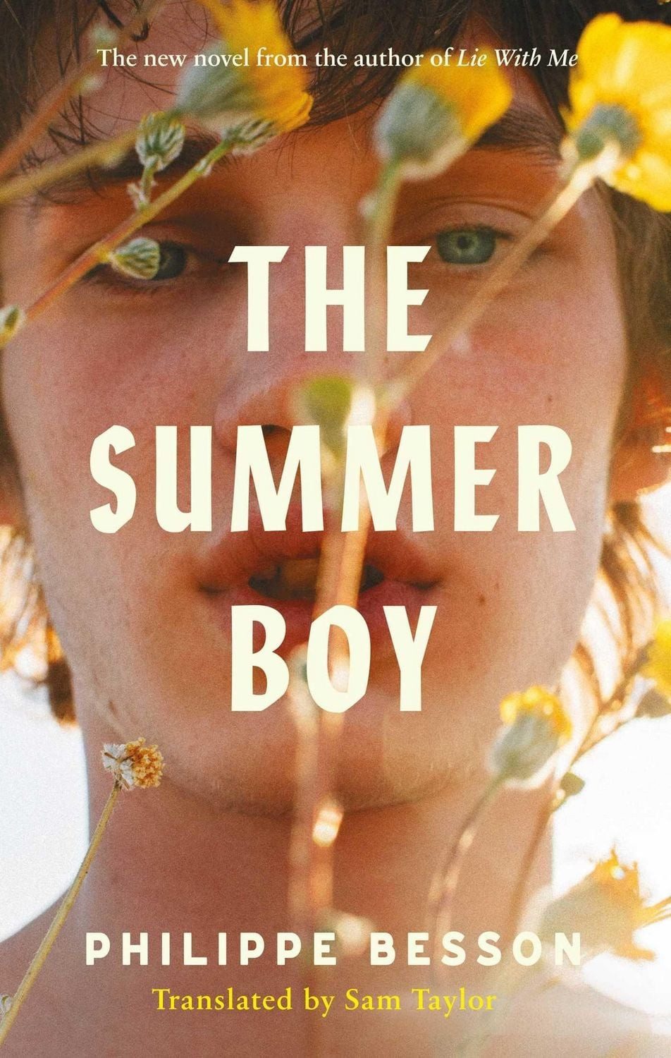 The Summer Boy / Philippe Besson, The essential literary beach read from the author of Lie With Me