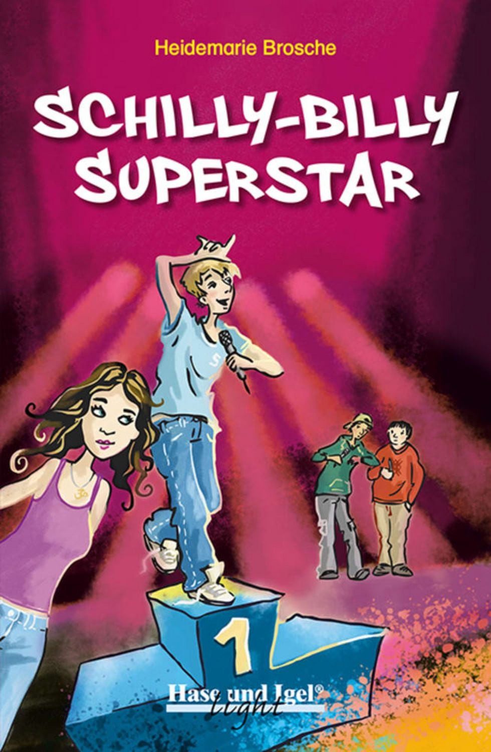 Schilly-Billy Superstar / x-light / Heidemarie Brosche