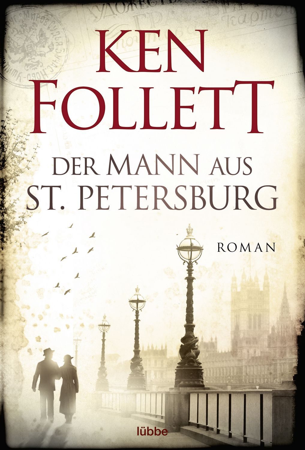 Der Mann aus St. Petersburg / Ken Follett