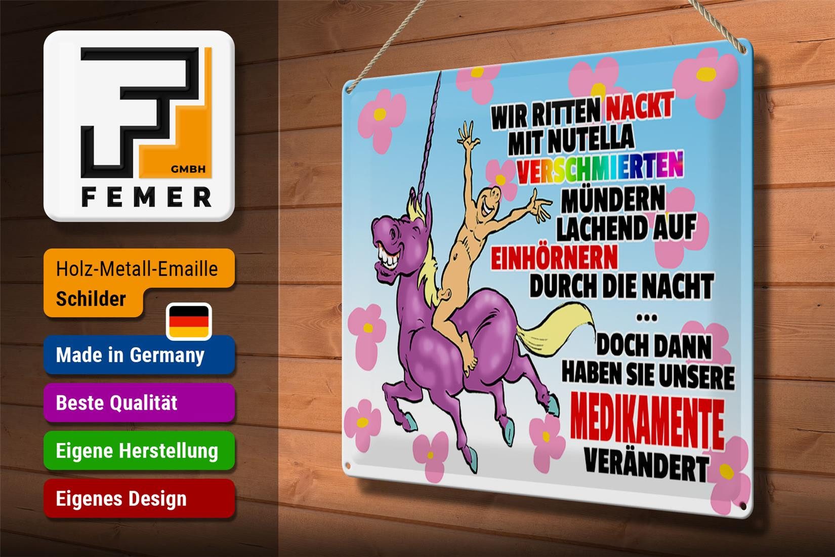 Femer GmbH Metallschild Spruch 40x30cm doch dann Medikamente geändert, (1 St), gewölbte Oberfläche, abgerundete Ecken, umgeschlagene Kanten