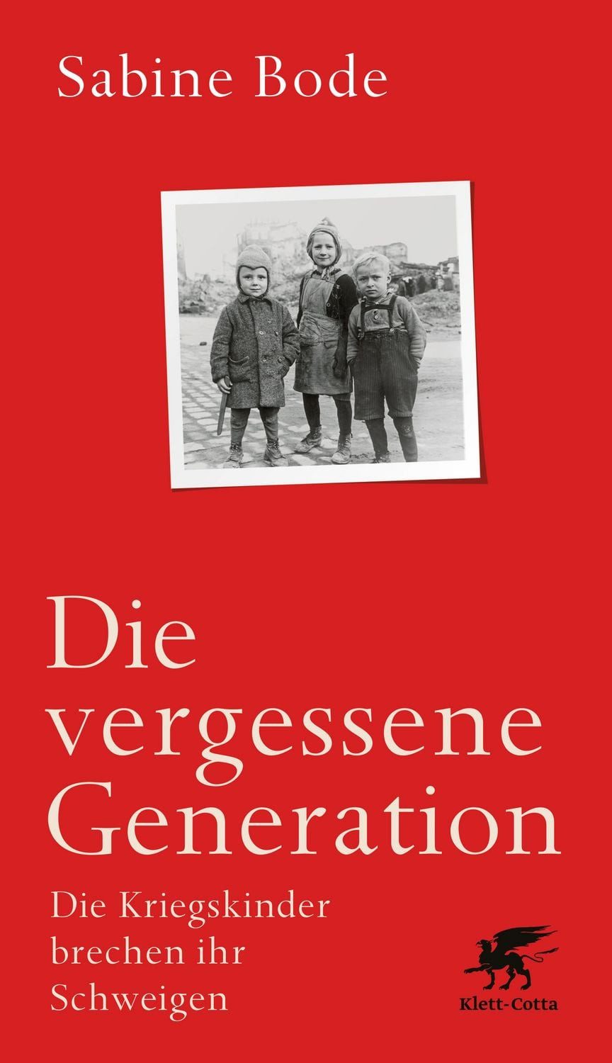 Die vergessene Generation / Sabine Bode