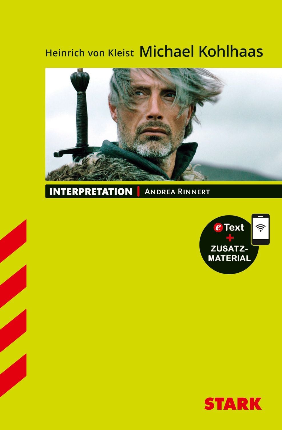 Schulbuch STARK Heinrich von Kleist: Michael Kohlhaas - Deutsch - Interpretation Andrea Rinnert