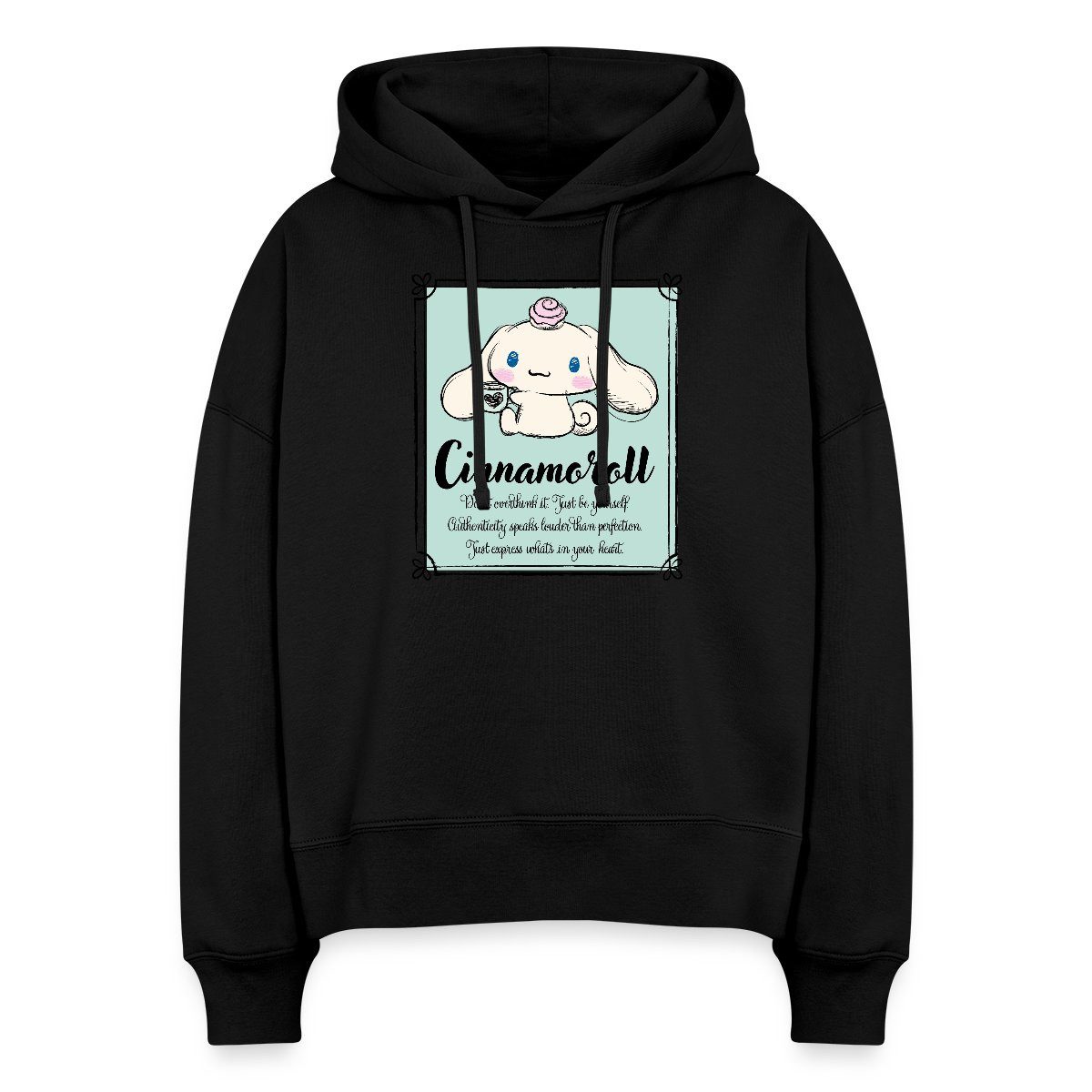 Hoodie Cinnamoroll Just Be Yourself Frauen Boxy Organic Hoodie