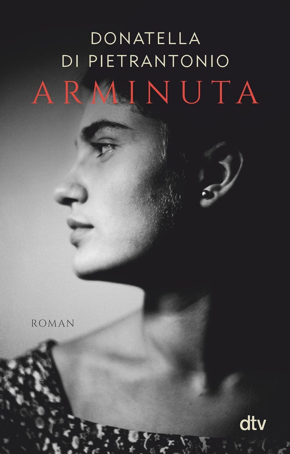 Arminuta / Donatella Di Pietrantonio