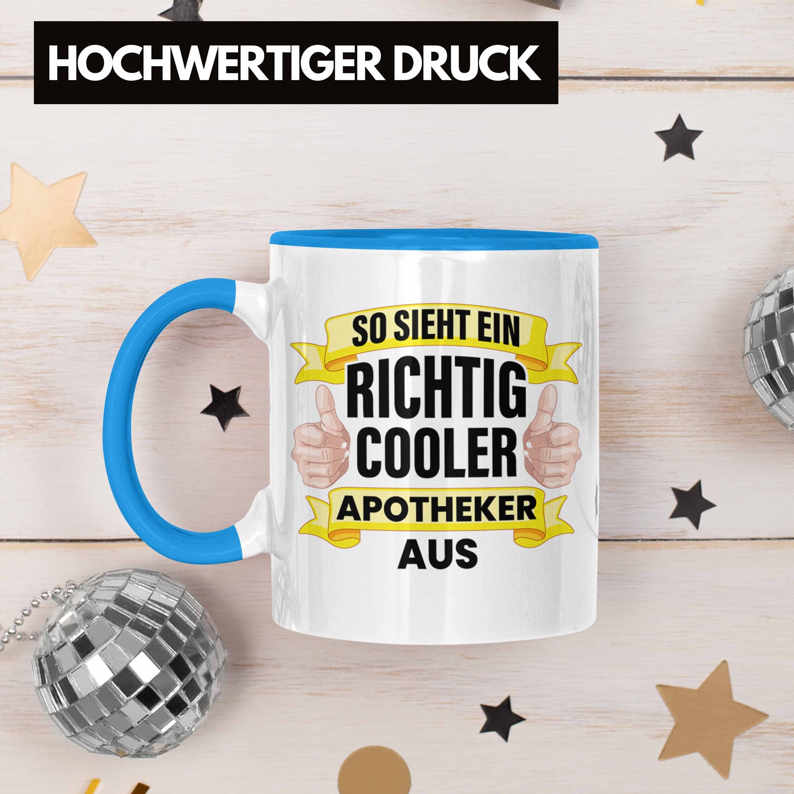 Becher Trendation Tasse Trendation Apotheker Spruch Tasse - Geschenk Kaffeetasse Pharmazie Blau Lustig