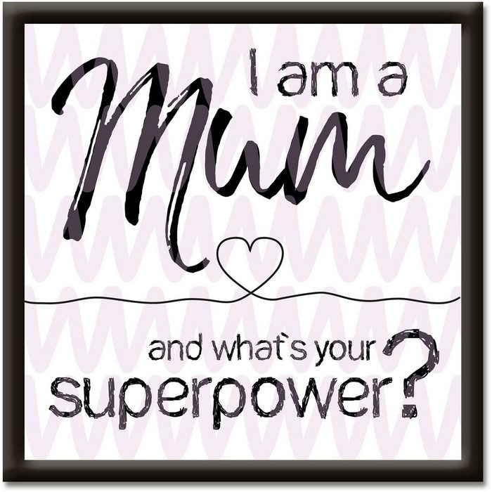 Artland Wandbild Mama superpower Sprüche & Texte (1 St)
