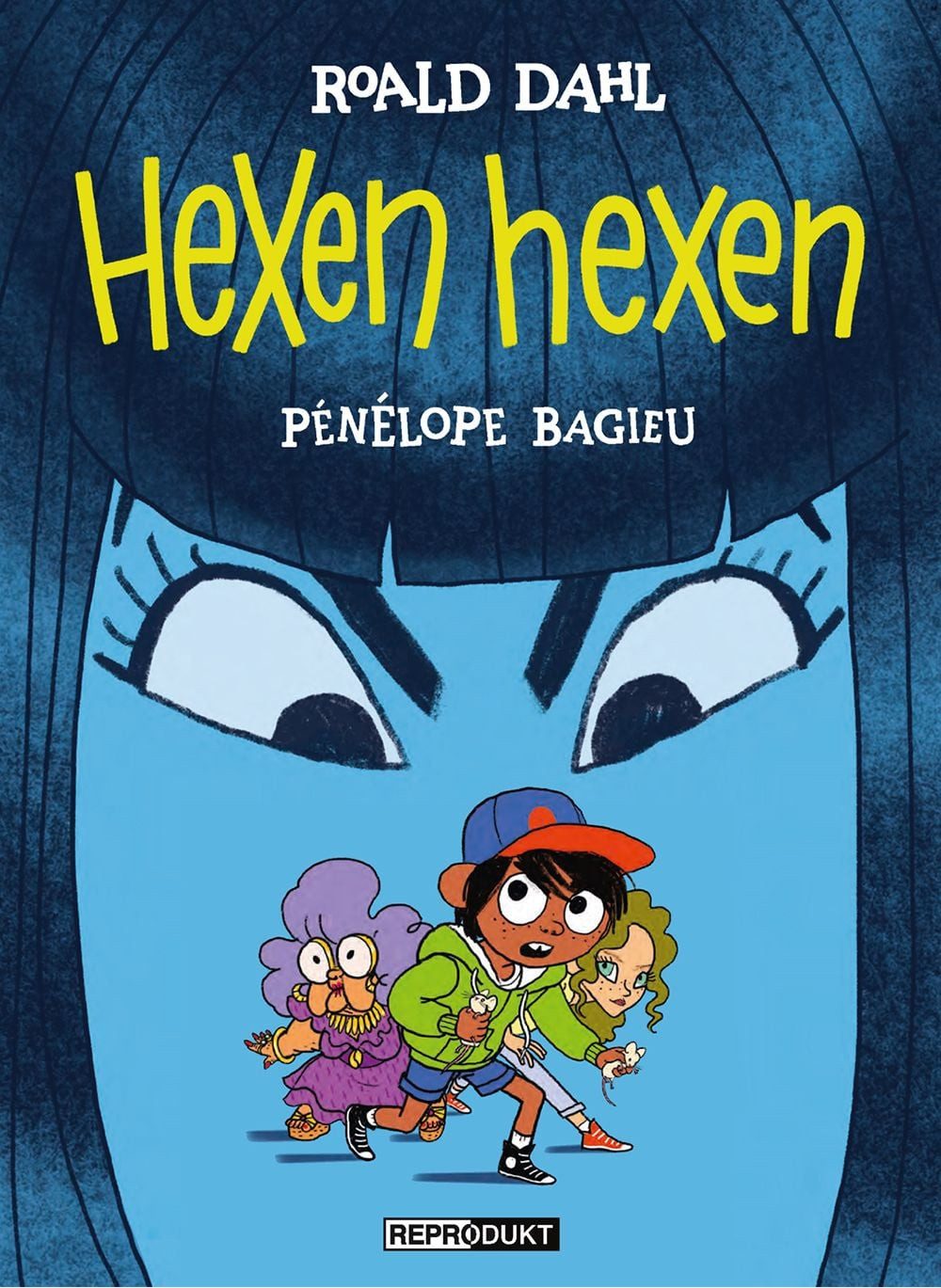 Hexen hexen / Roald Dahl, Pénélope Bagieu, Der Comic