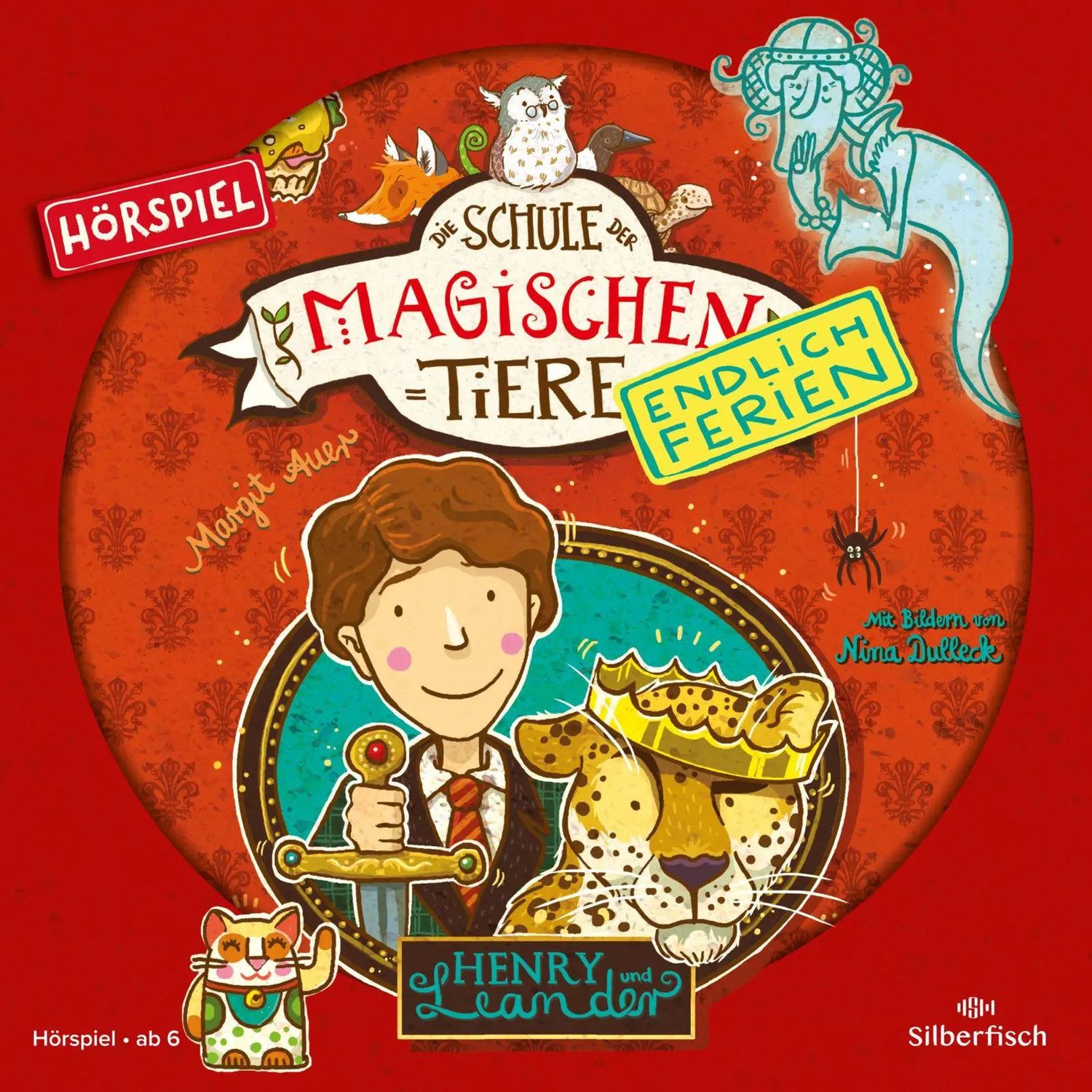 Hörspiel Die Schule der magischen Tiere - Endlich Ferien 3 - Henry und...