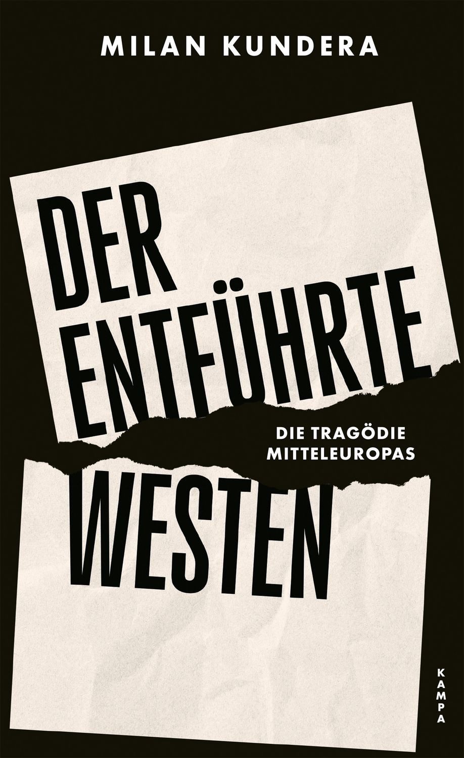 Fachbuch Der entführte Westen Die Tragödie Mitteleuropas Milan Kundera