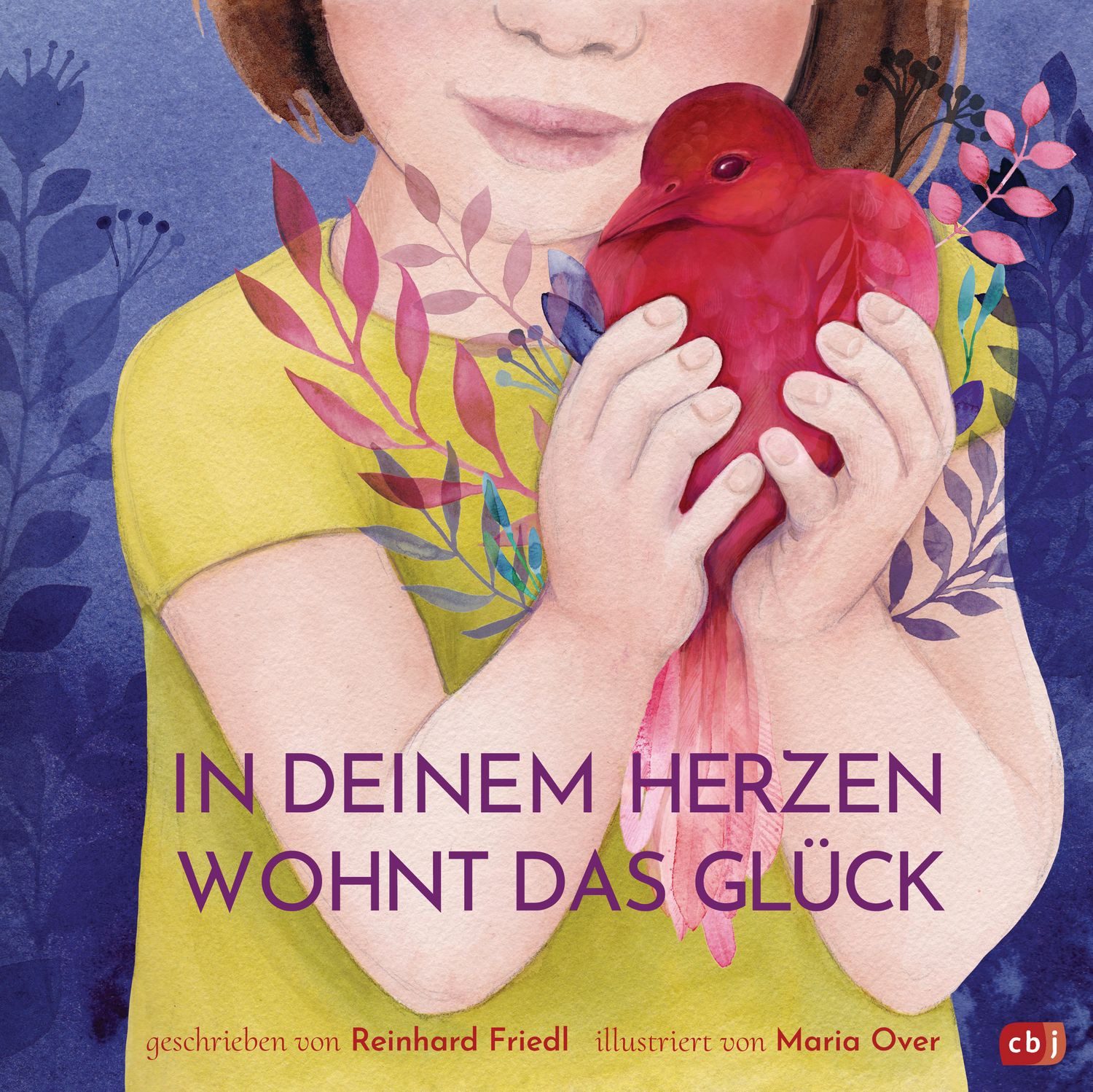Kinderbuch In deinem Herzen wohnt das Glück Ein berührendes und philosophisches G Reinhard Friedl