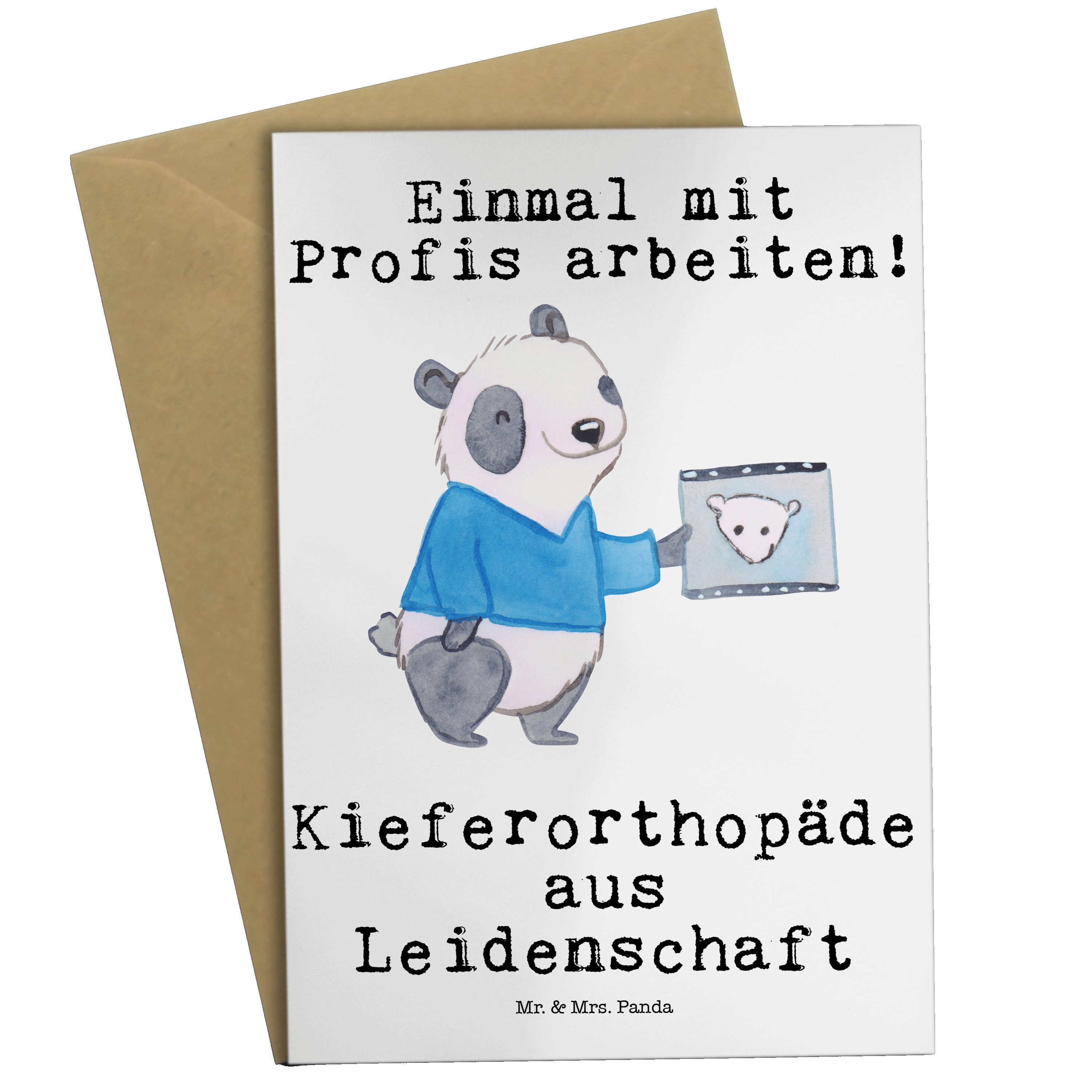 Mr. & Mrs. Panda Grußkarte Kieferorthopäde aus Leidenschaft - Weiß - Geschenk, Danke, Jubiläum