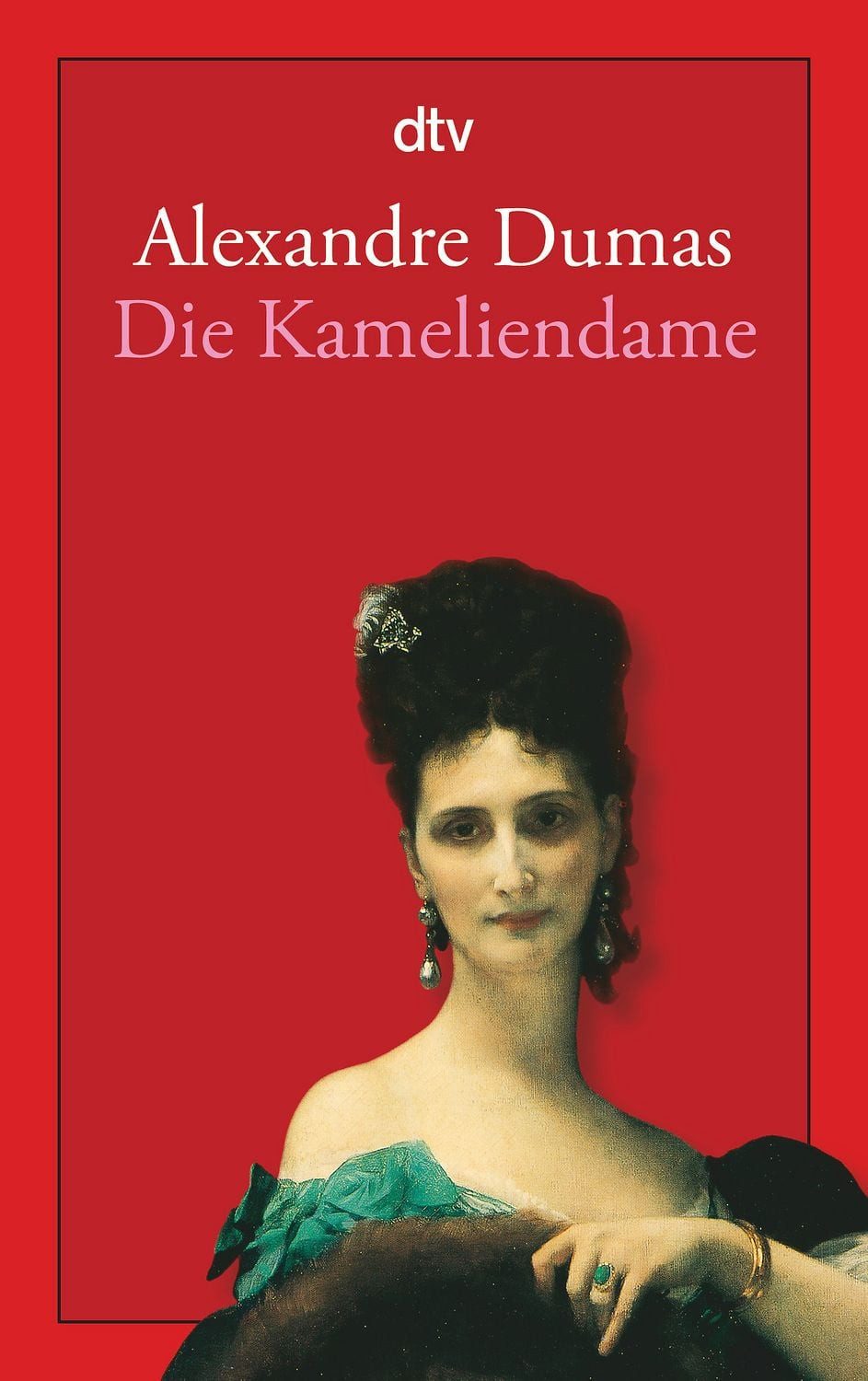 Die Kameliendame / Alexandre Dumas d.J.
