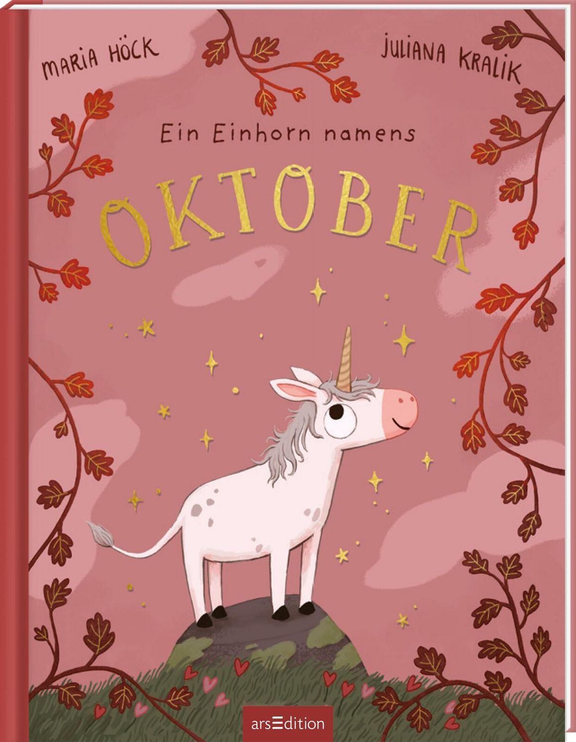 Ein Einhorn namens Oktober - Pappbilderbuch Ein Bilderbuch über die Za / Maria Höck