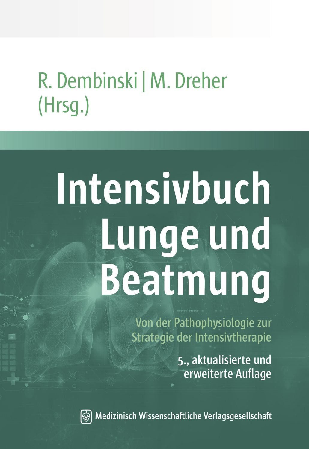 Intensivbuch Lunge und Beatmung / diverse