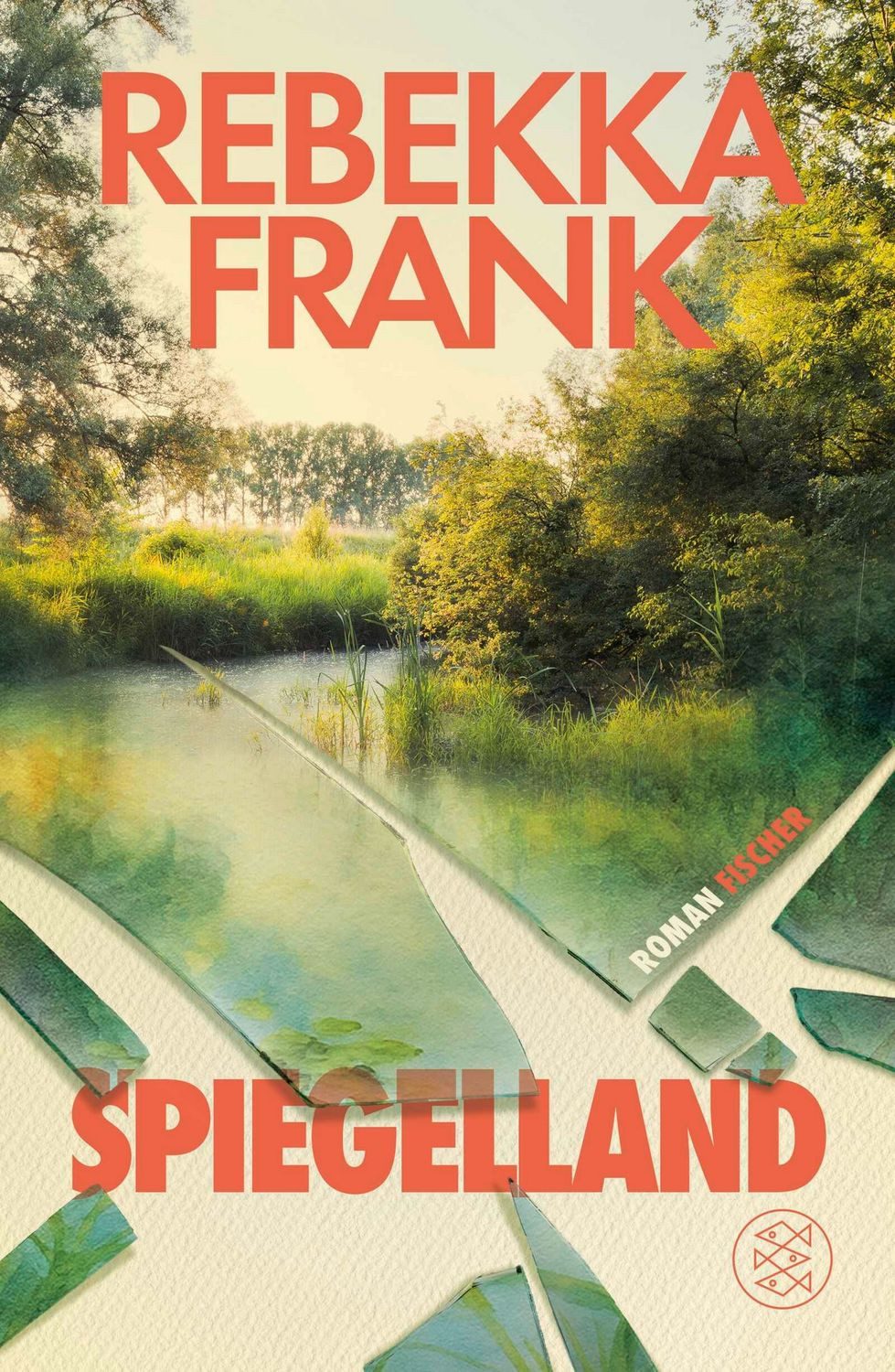 Spiegelland / Rebekka Frank