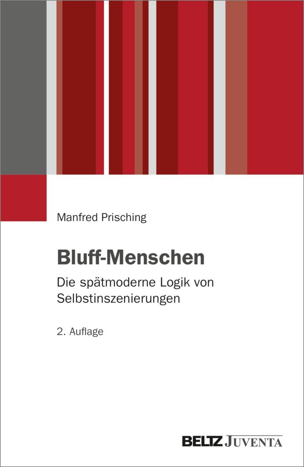 Bluff-Menschen / Manfred Prisching