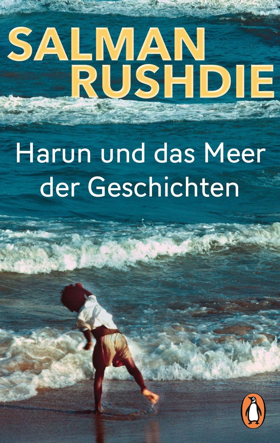 Harun und das Meer der Geschichten / Salman Rushdie
