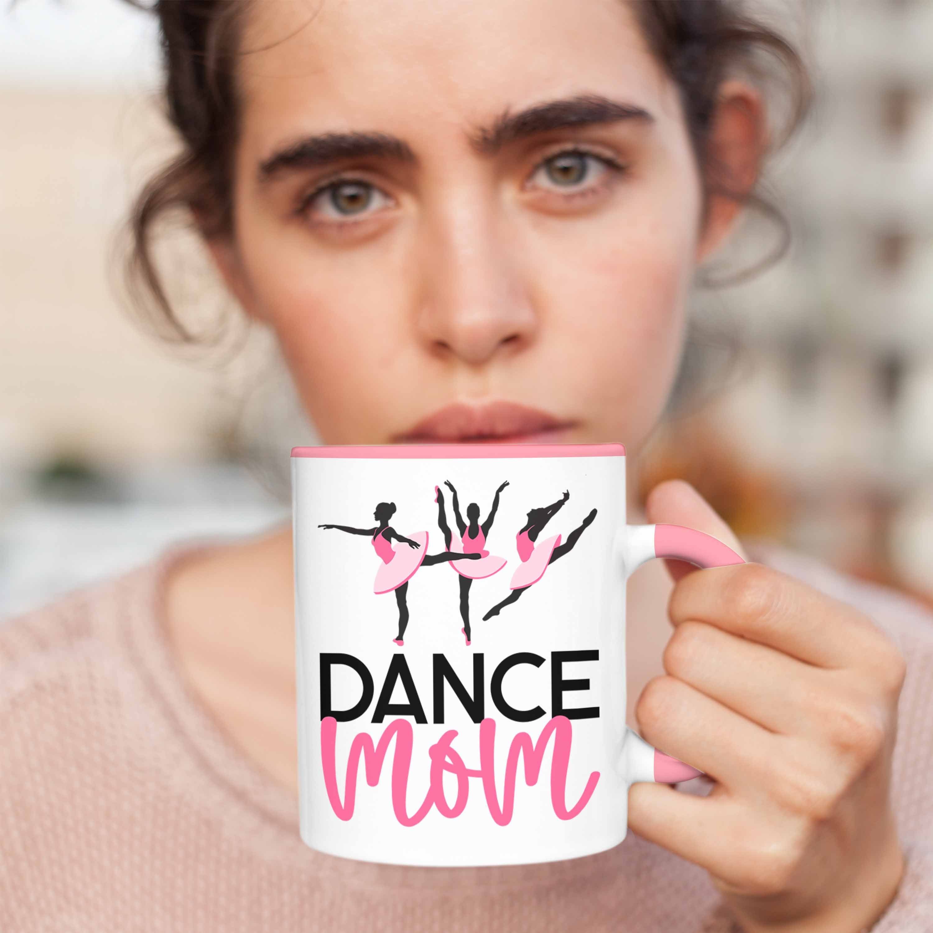 Tanzen "Dance Mom" Geschenkidee für Trendation tanzbegeisterte Rosa Tasse für Lustige Tasse