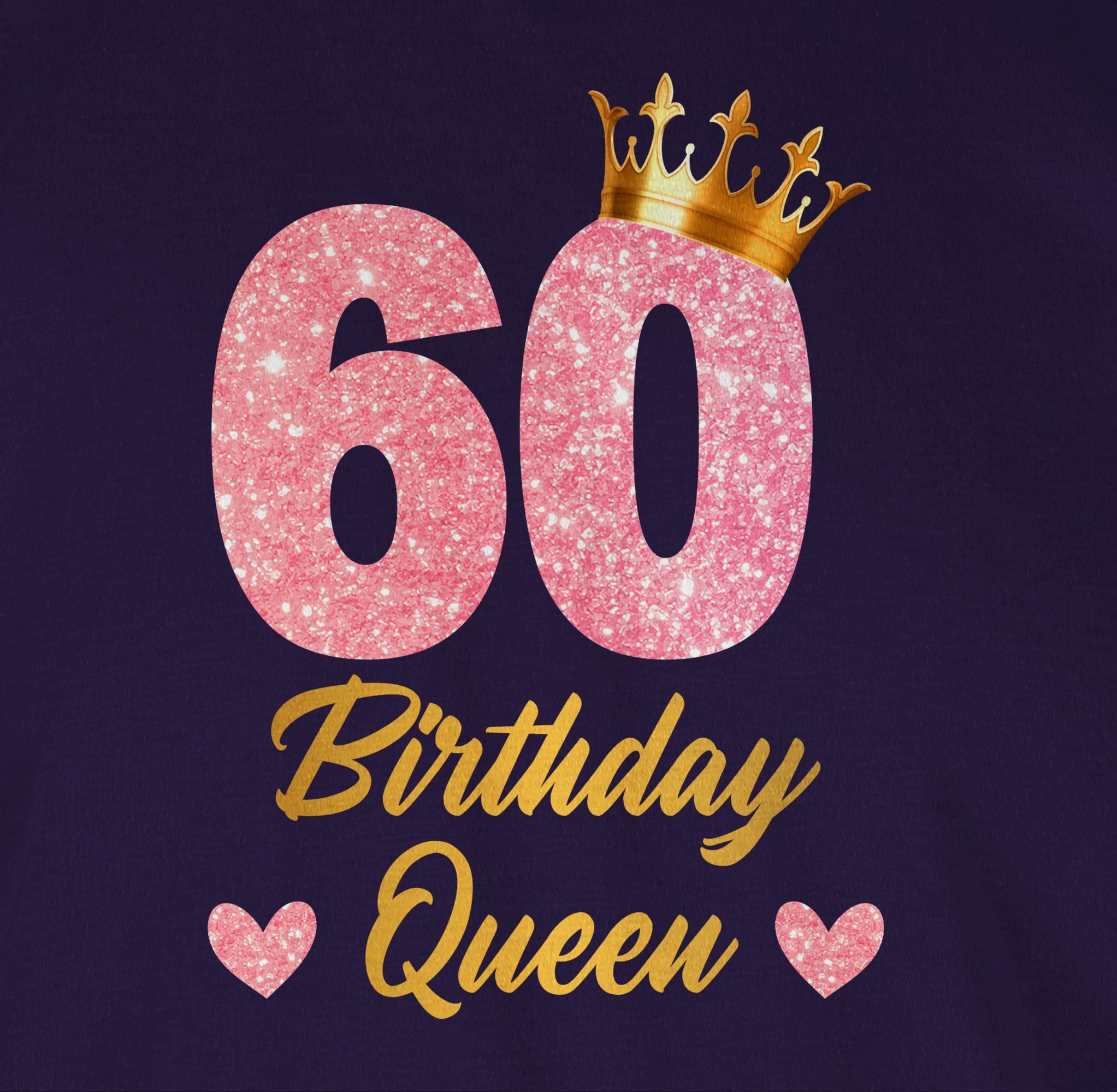 Shirtracer T-Shirt 60 Birthday Queen Geburtstags günstig online kaufen