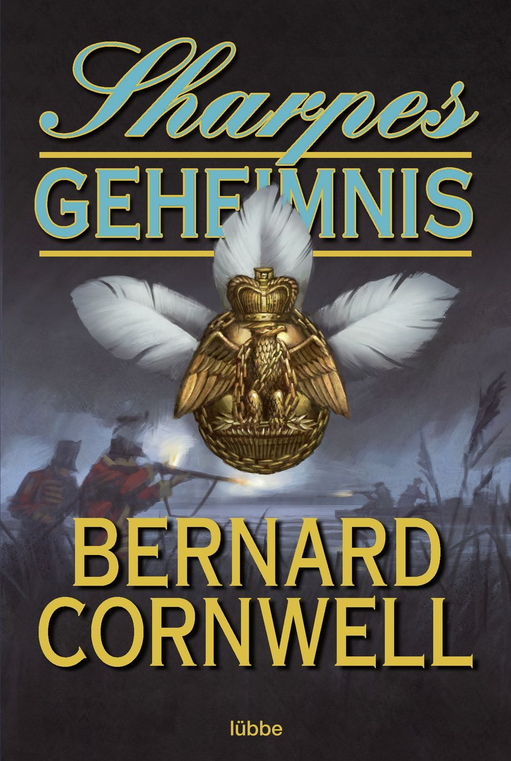Sharpes Geheimnis / Sharpe Band 18 / Bernard Cornwell