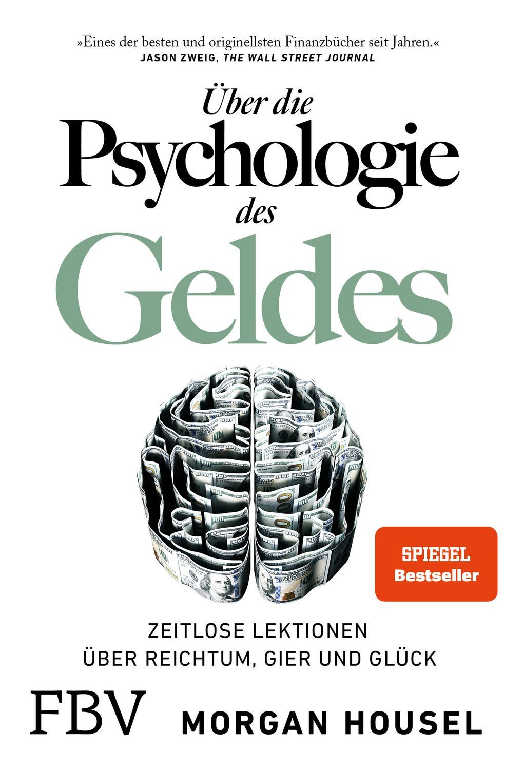 Über die Psychologie des Geldes / Morgan Housel