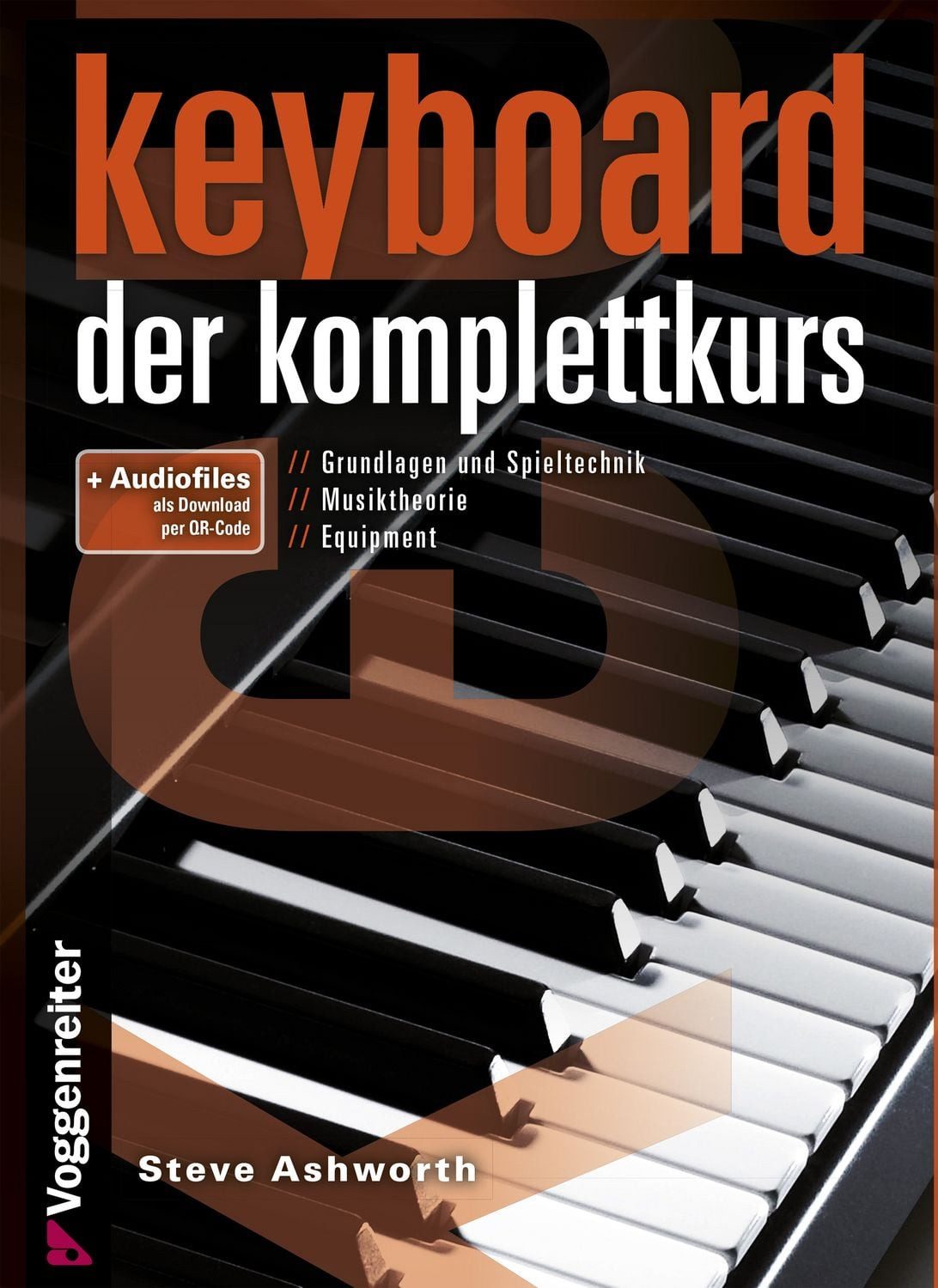 Keyboard - der Komplettkurs / Steve Ashworth