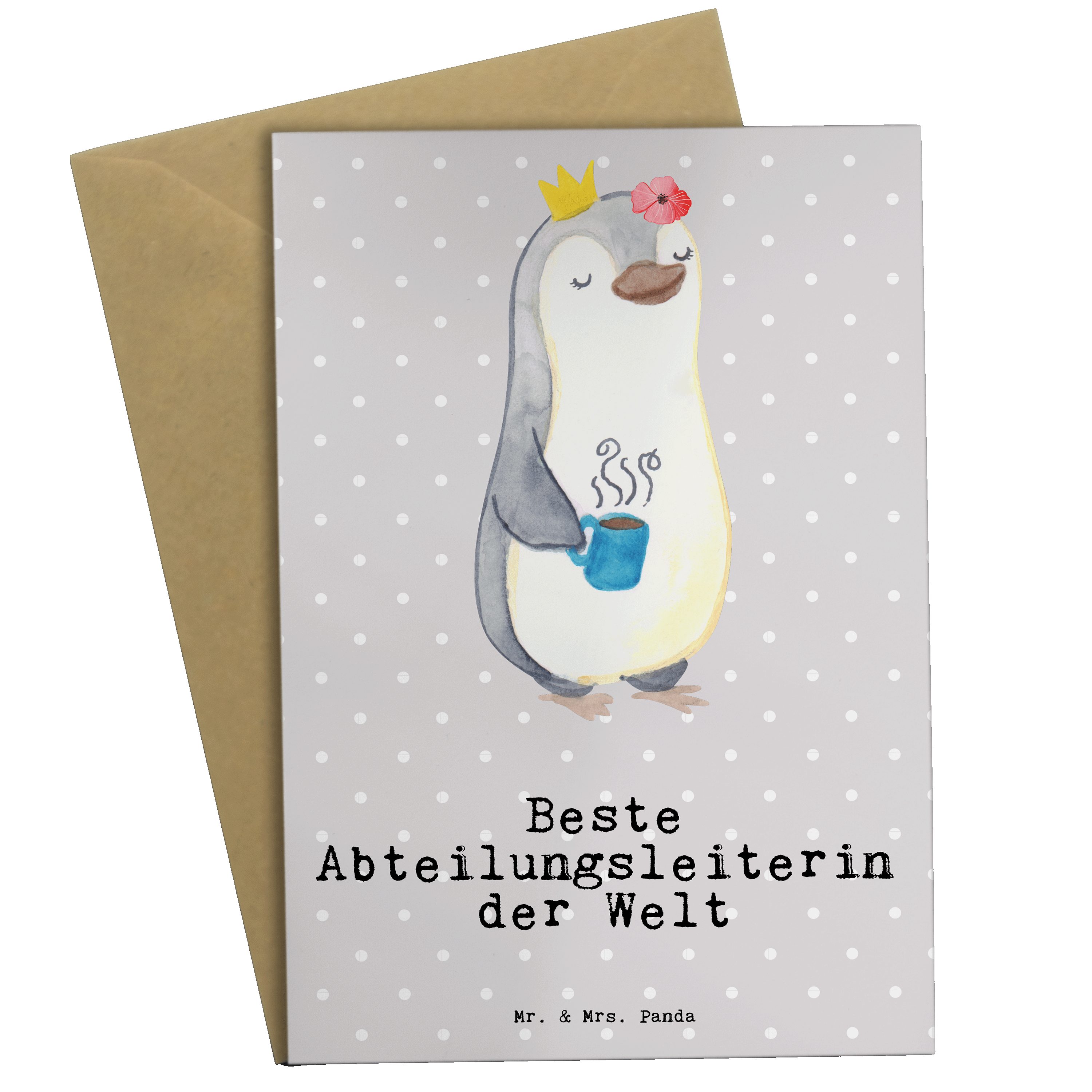 Mr. & Mrs. Panda Grußkarte Pinguin Beste Abteilungsleiterin der Welt - Grau Pastell - Geschenk
