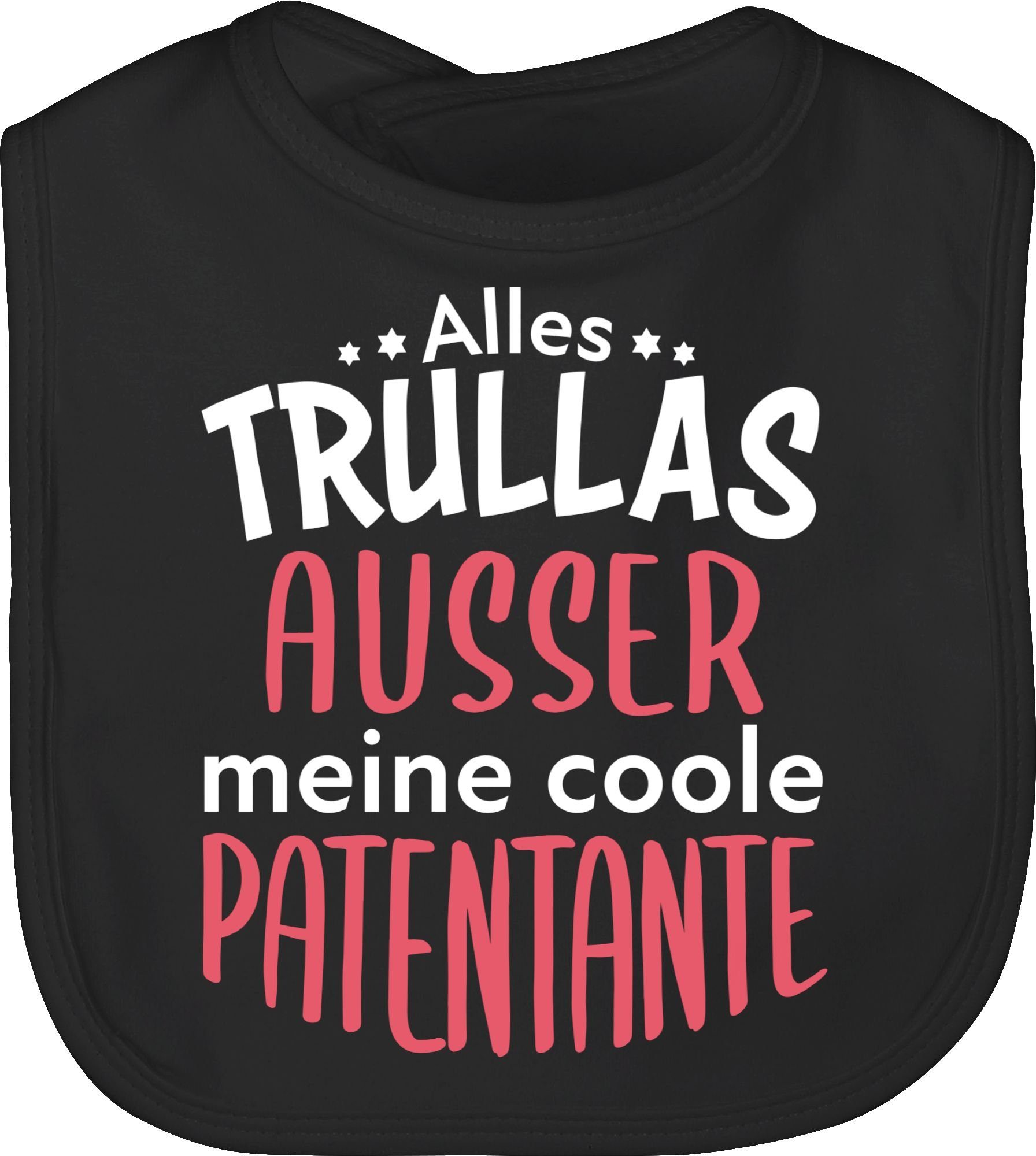 Lätzchen Alles Trullas ausser meine coole Patentante