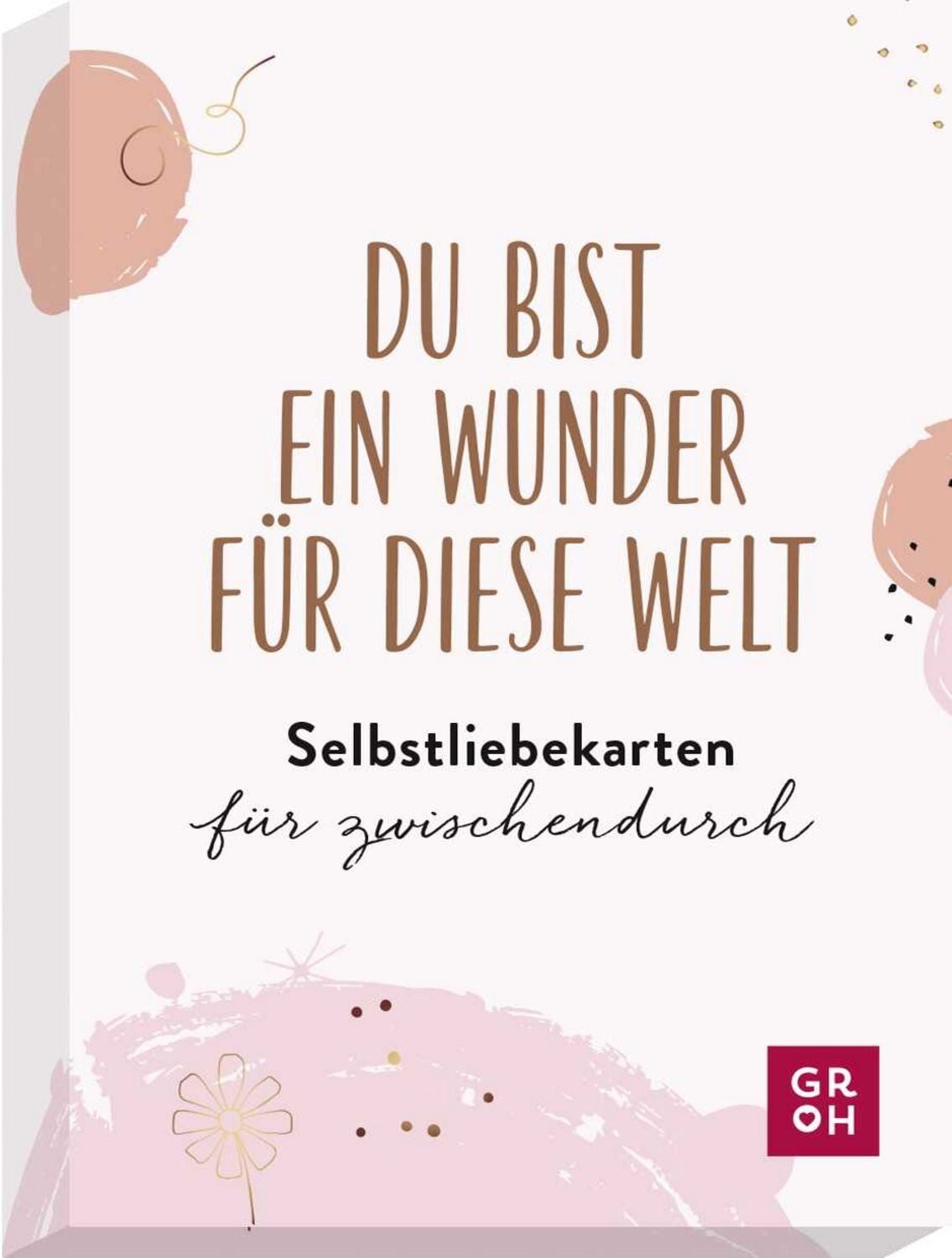 Du bist ein Wunder für diese Welt - Selbstliebekarten für zwischendurc / diverse