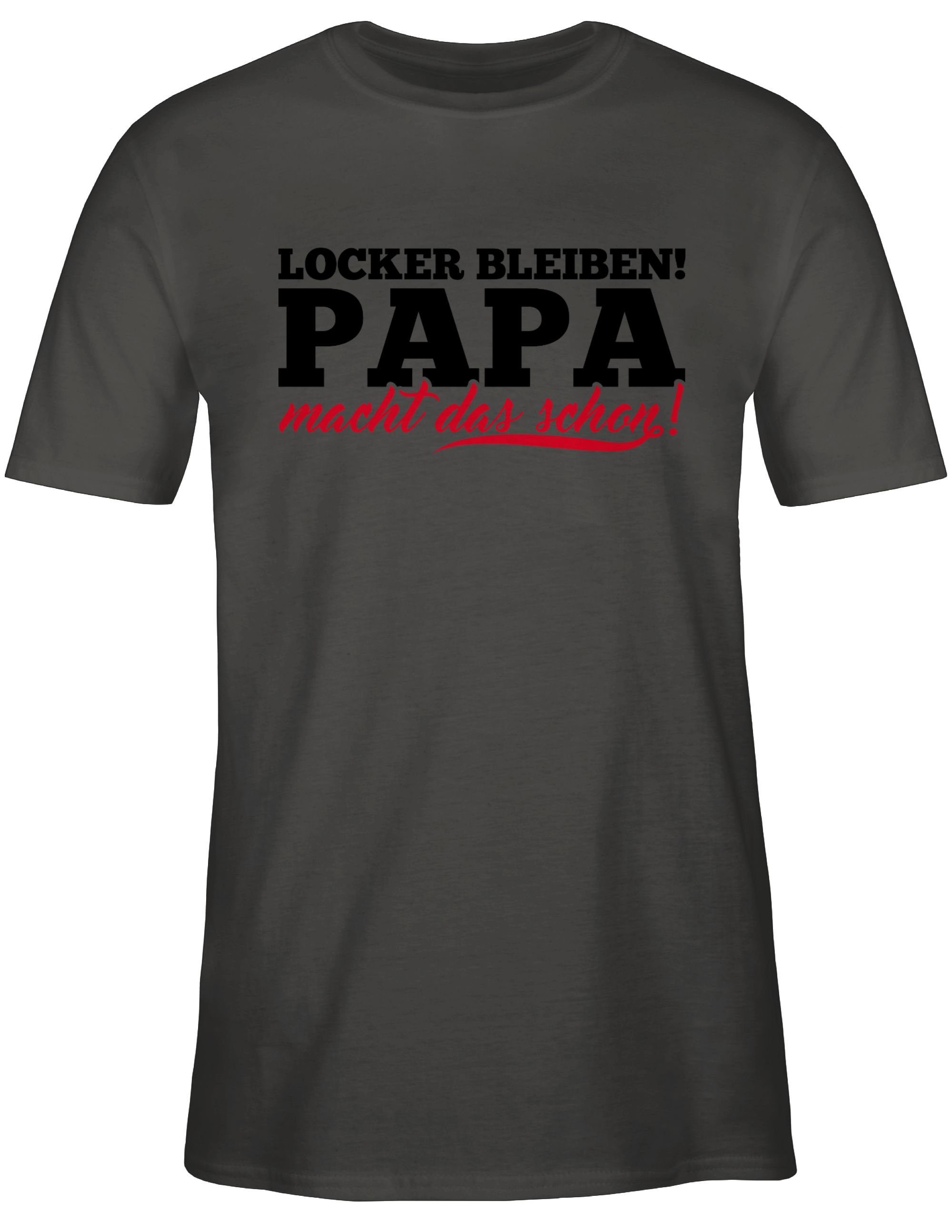 das Geschenk 1 schon Dunkelgrau Papa Locker bleiben Papa Shirtracer für Vatertag macht T-Shirt