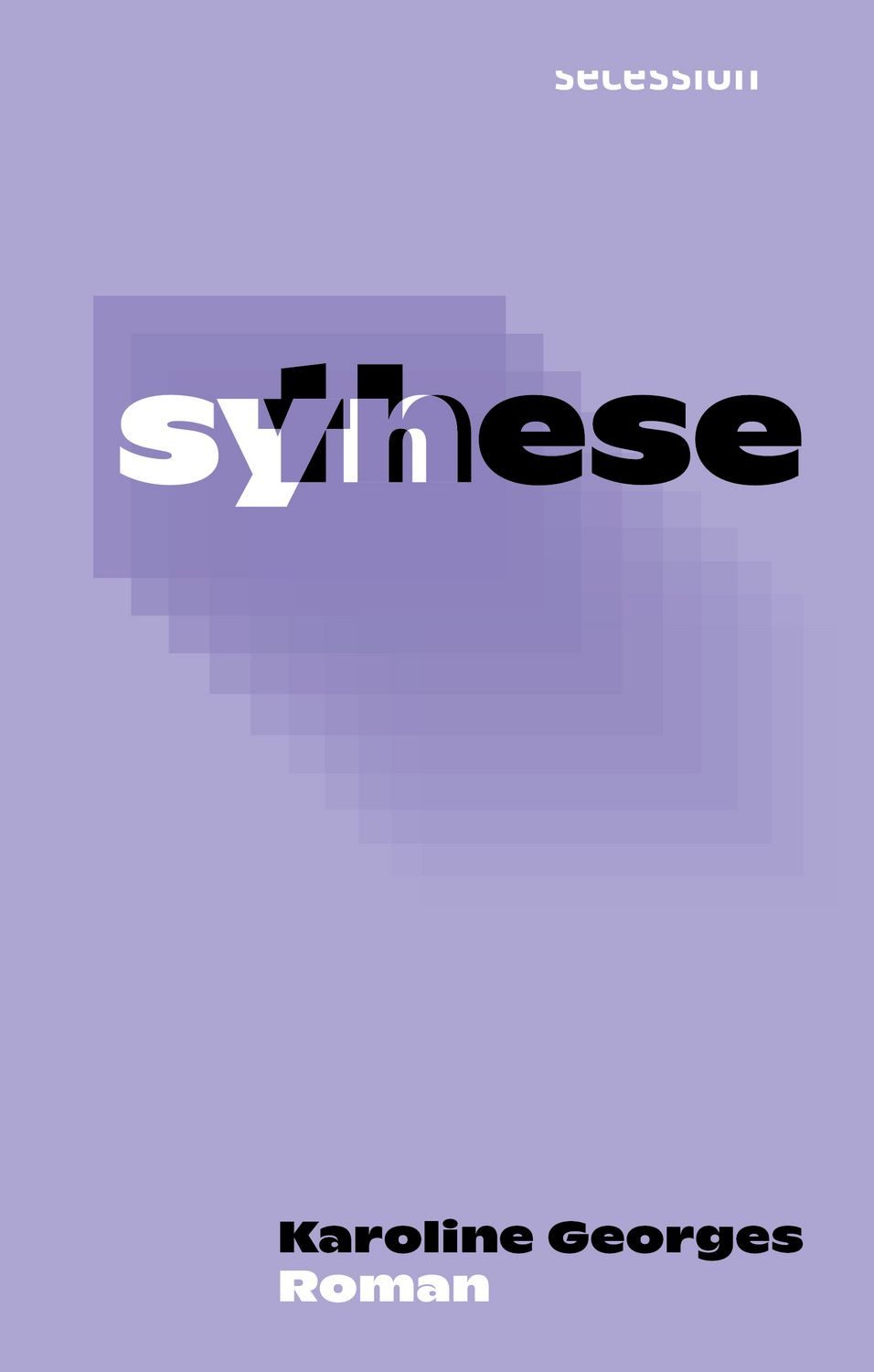 Synthese / Karoline Georges