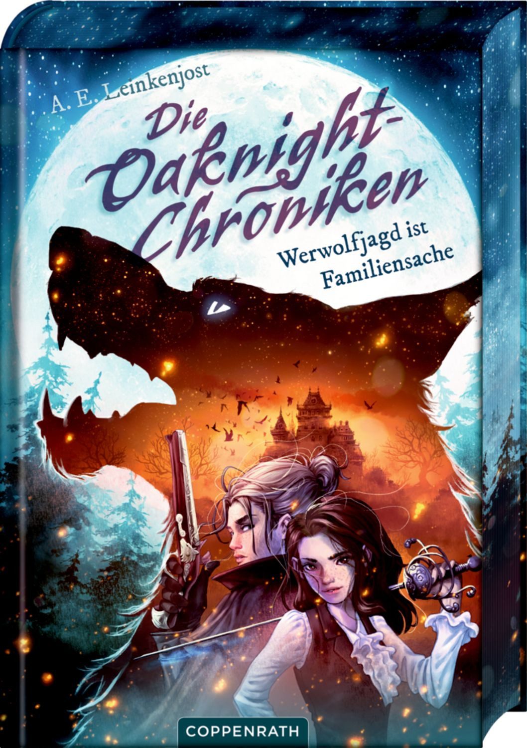 Die Oaknight-Chroniken (Bd.1) - Werwolfjagd i. Familiensache / A. E. Leinkenjost