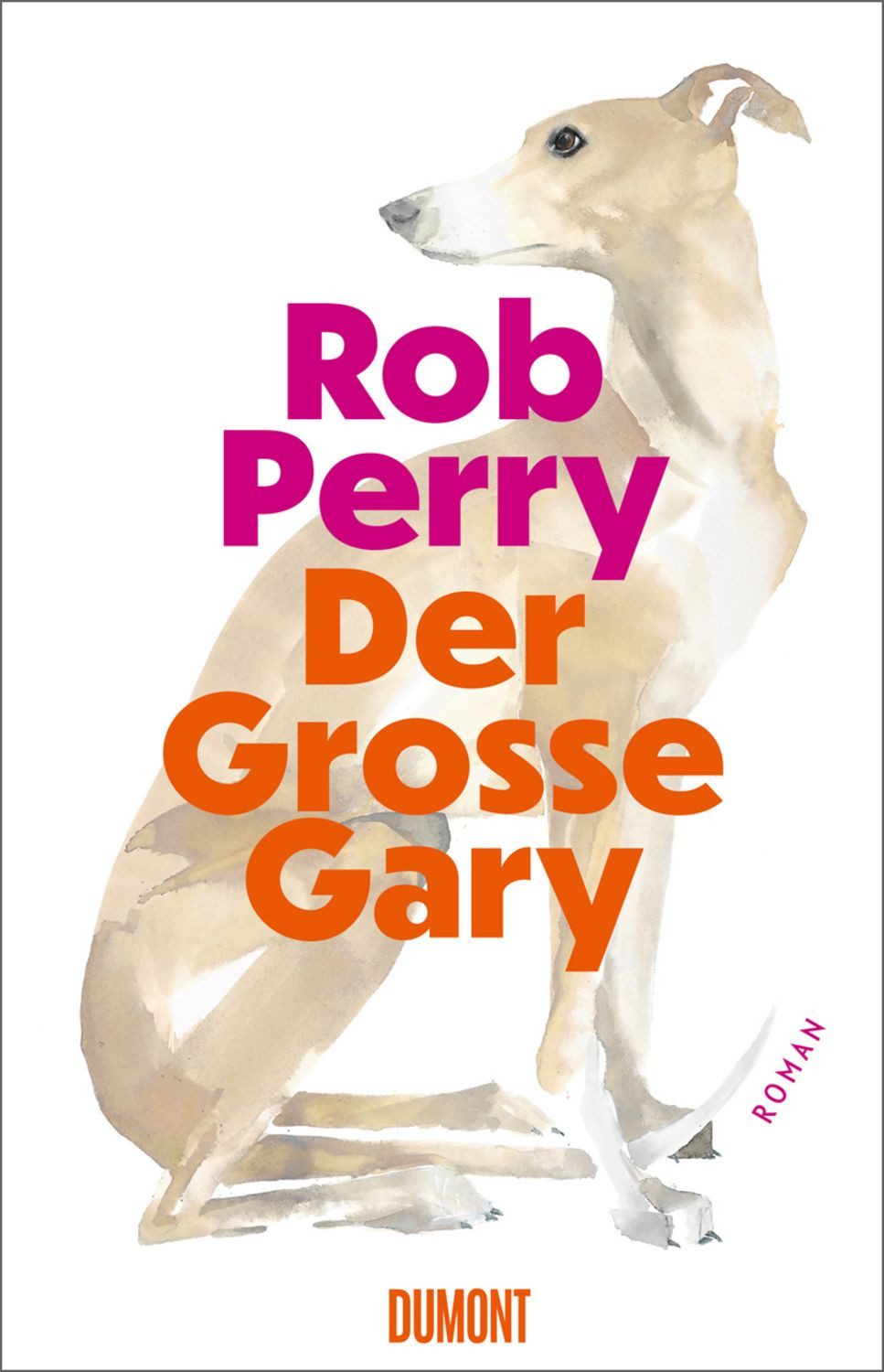 Der Große Gary / Rob Perry