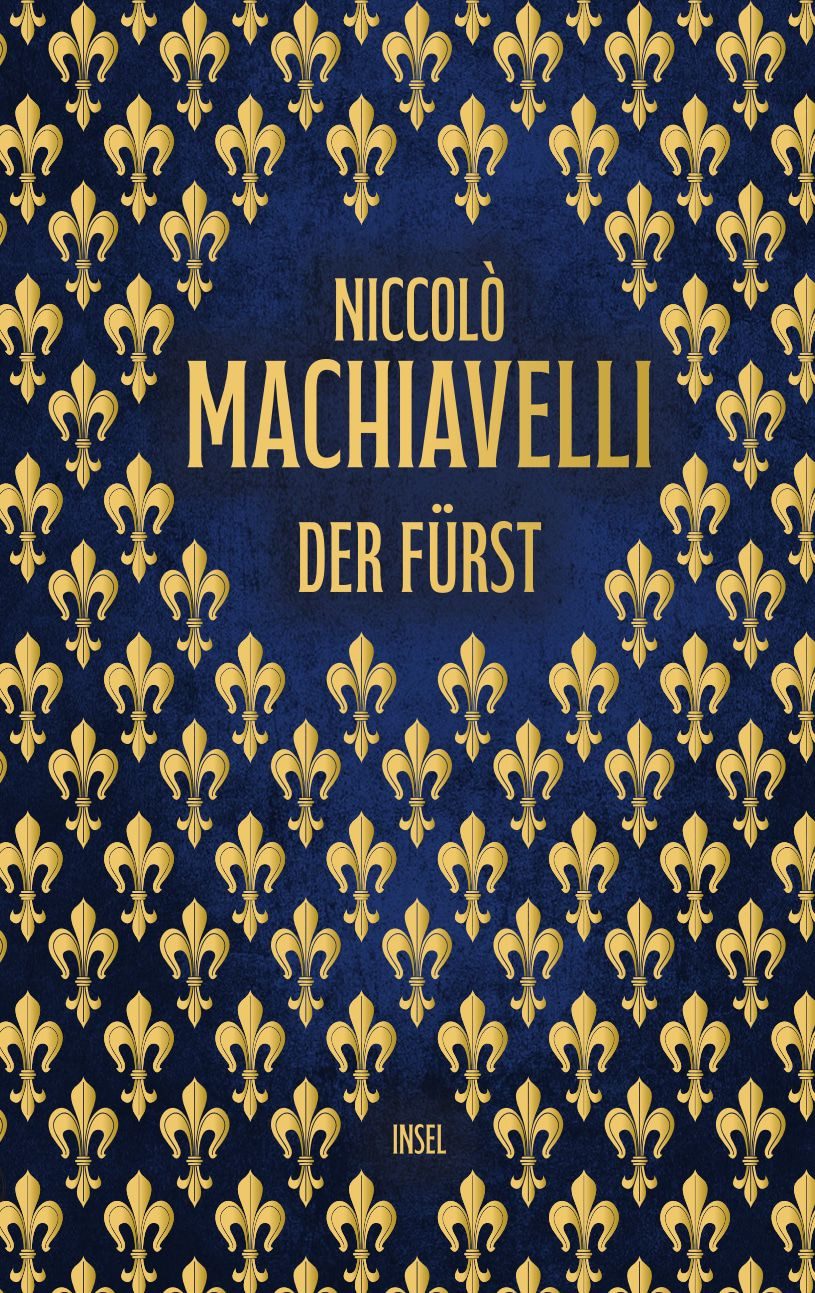 Wörterbuch Der Fürst Das vielleicht berüchtigtste Handbuch der Macht, In hochwer Niccolò Machiavelli