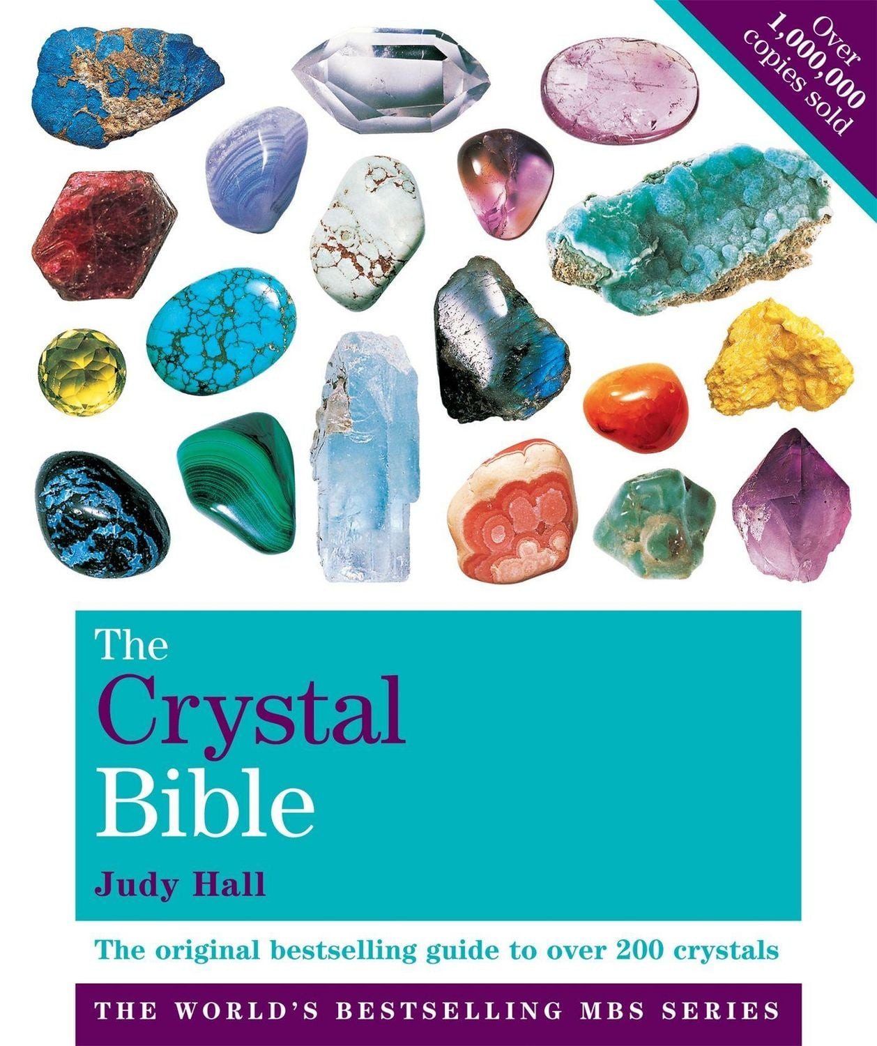 The Crystal Bible, Volume 1 / Judy Hall