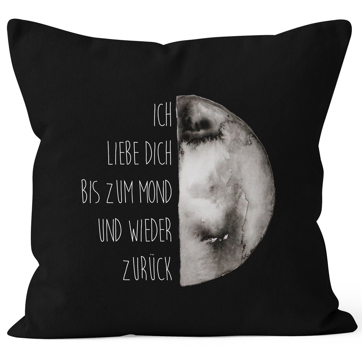MoonWorks Dekokissen Kissenbezug Geschenk Ich liebe dich bis zum Mond und wieder zurück Liebe Spruch Love Quote MoonWorks® 40x40 Baumwolle schwarz