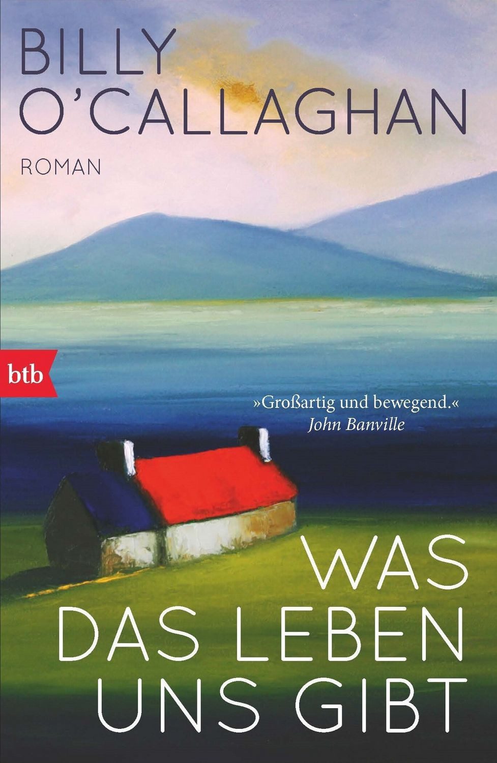 Was das Leben uns gibt / Billy O'Callaghan