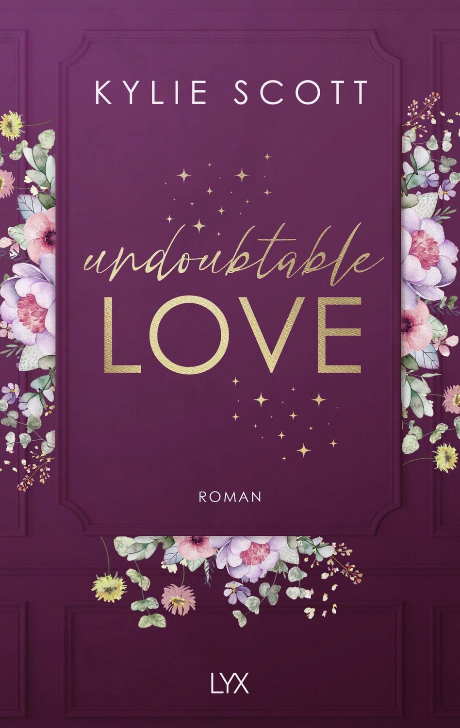 Undoubtable Love / Kylie Scott