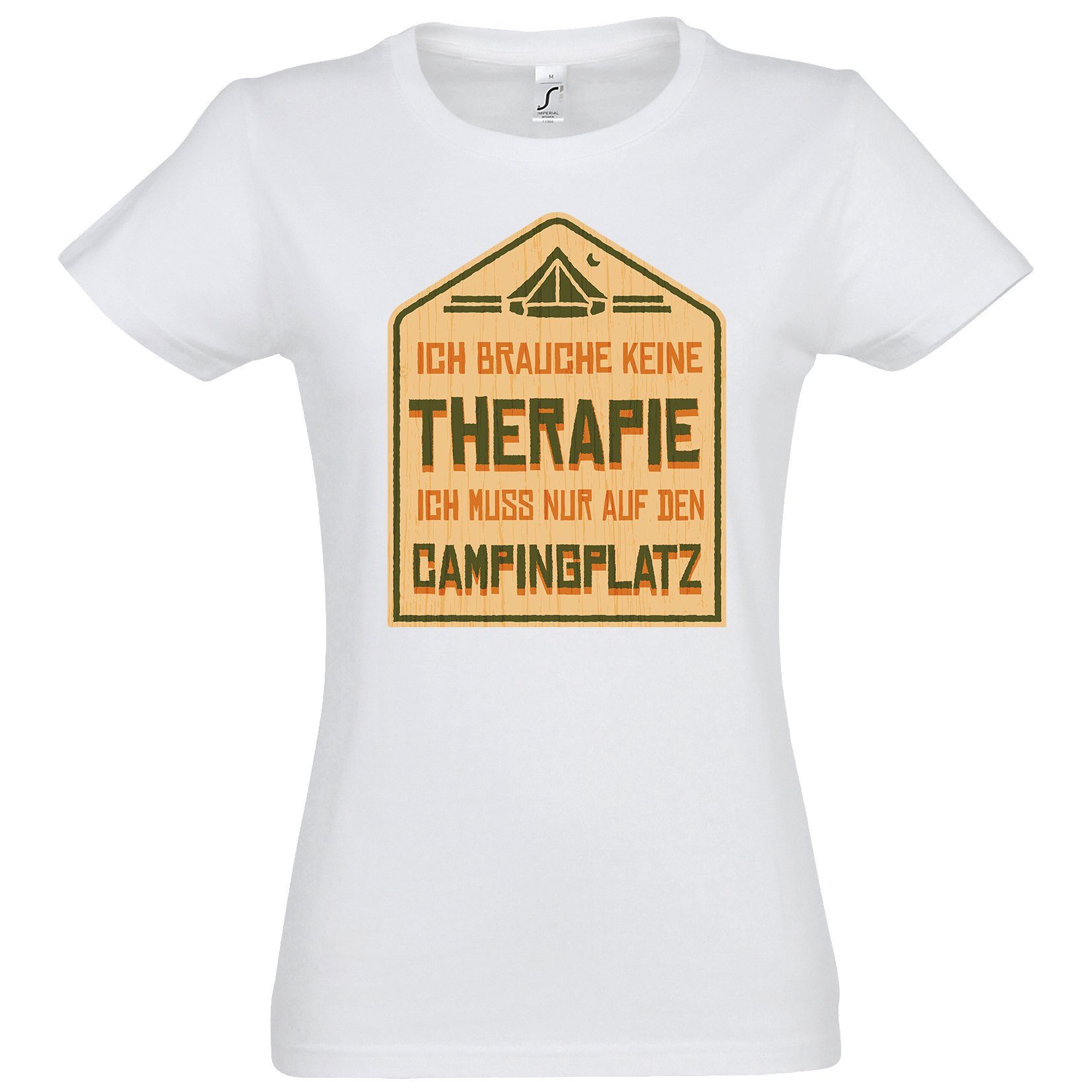 T-Shirt Ich Muss Nur Auf Den Camping-Platz Damen Shirt