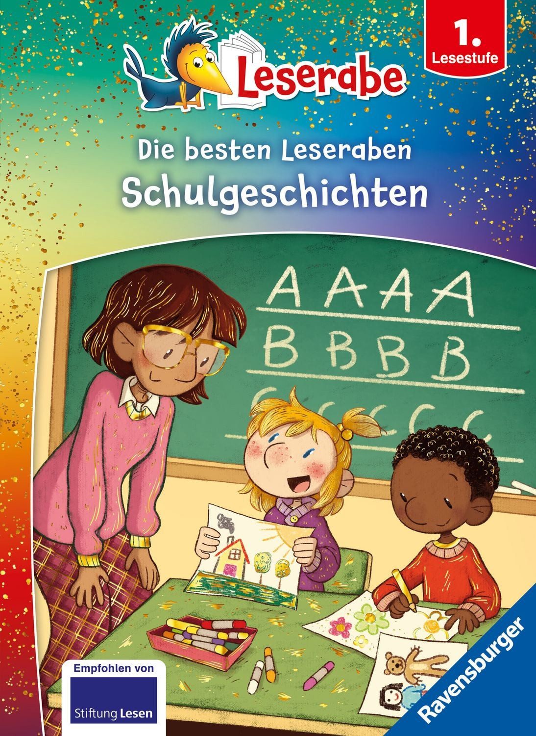 Leserabe Sonderausgaben - Die besten Leseraben-Schulgeschichten / Saskia Hula, Cally Stronk
