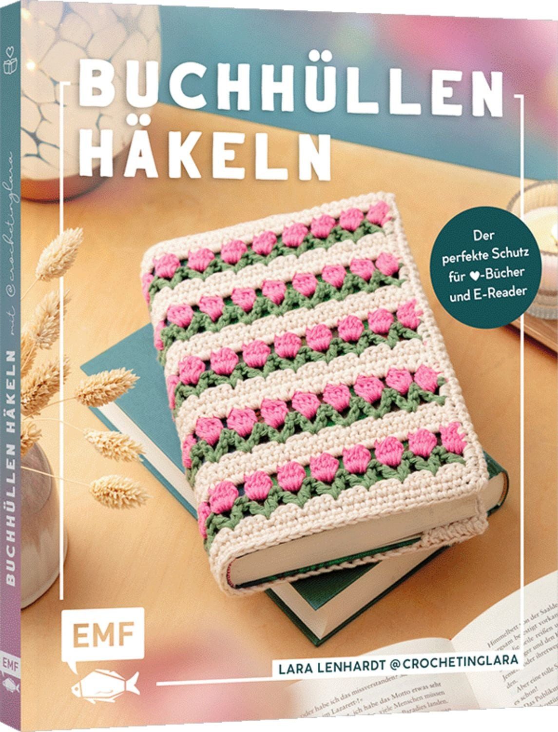 Buchhüllen häkeln – mit crochetinglara / Lara Lenhardt